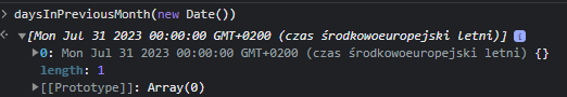console.log daysInPreviousMonth, który poprawnie generuje dni z poprzedniego miesiąca (lipiec)